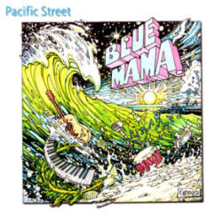 Blue Mama - Pacific Street