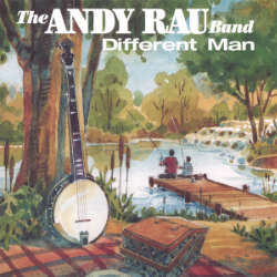 The Andy Rau Band - Different Man